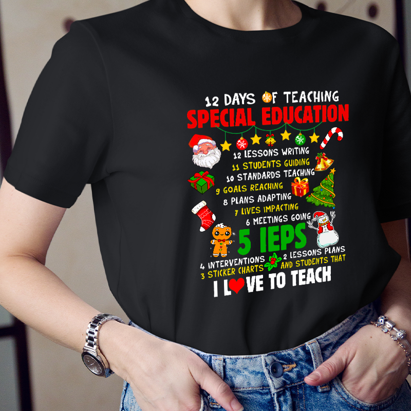 12 Days Of Teaching Special Education Teacher T-Shirt