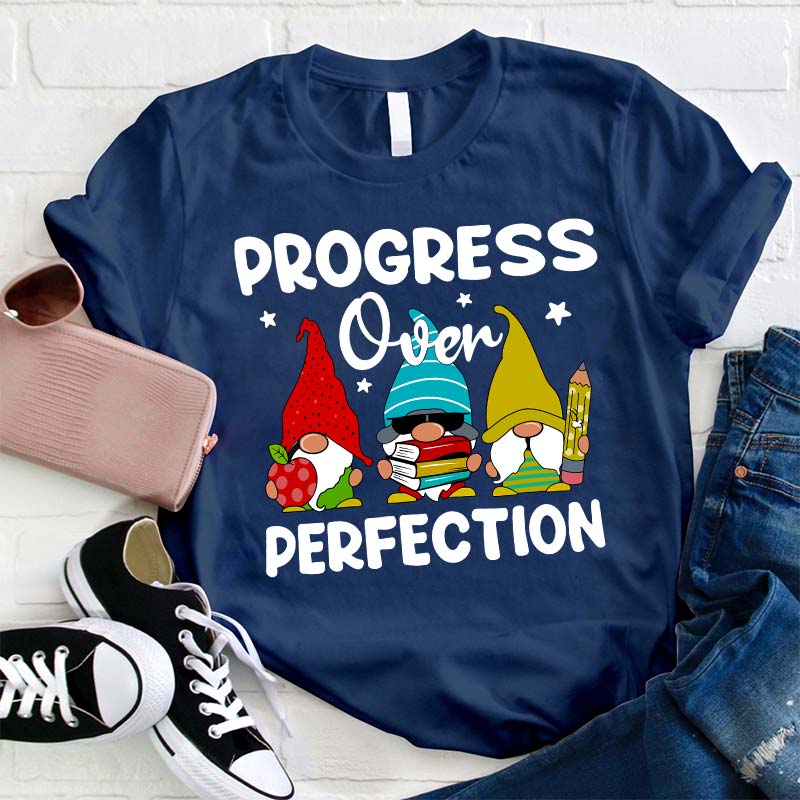 Progress Over Perfection Gnome Teacher T-Shirt