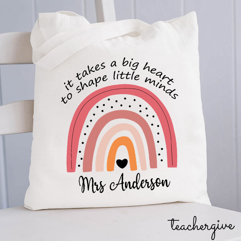 Personalized It Takes A Big Heart To Shape Little Minds Teacher Tote Bag