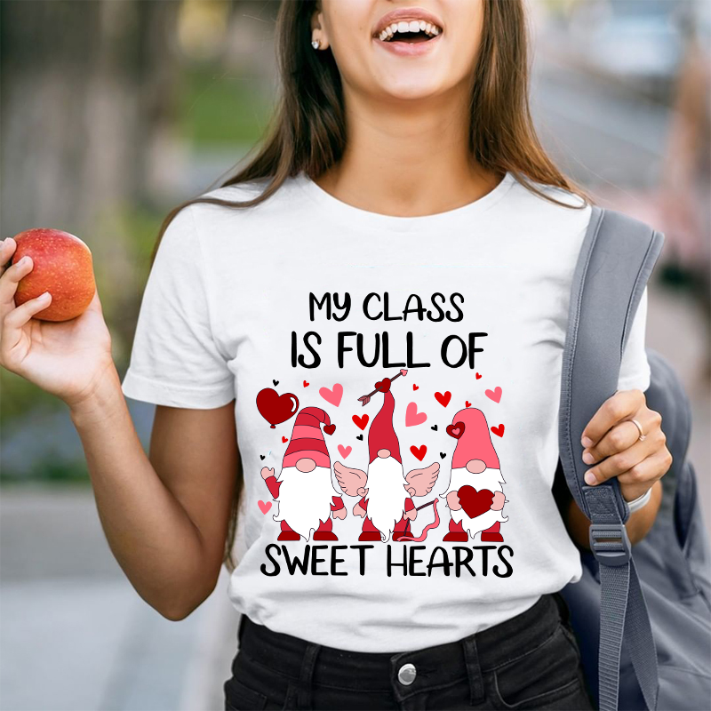 Oh My Class Is Full Of Sweat Hearts Teacher T-Shirt