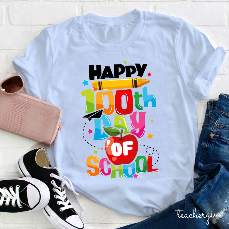 Happy 100th Day Of School Teacher T-Shirt