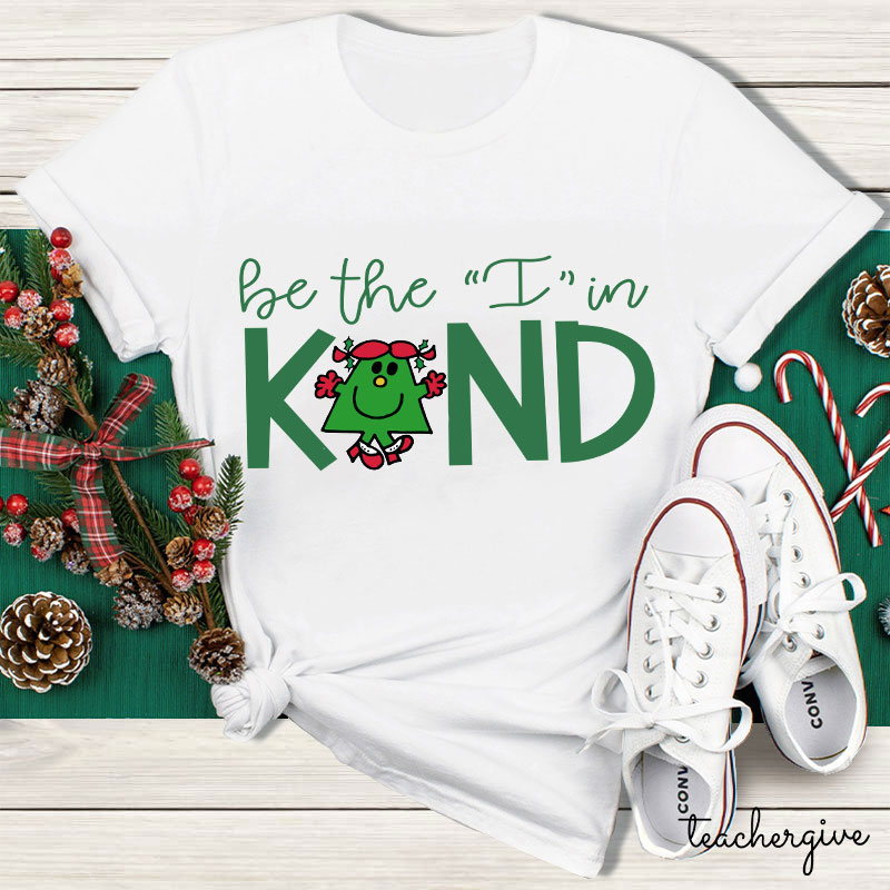 Be The I In Kind Little Miss Teacher T-Shirt
