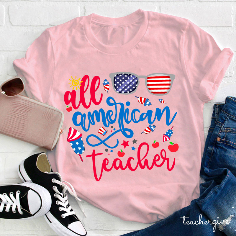 All American Teacher  T-Shirt