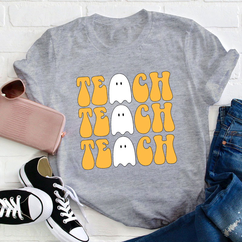 Whispered The Ghost Teach Teach Teach T-Shirt