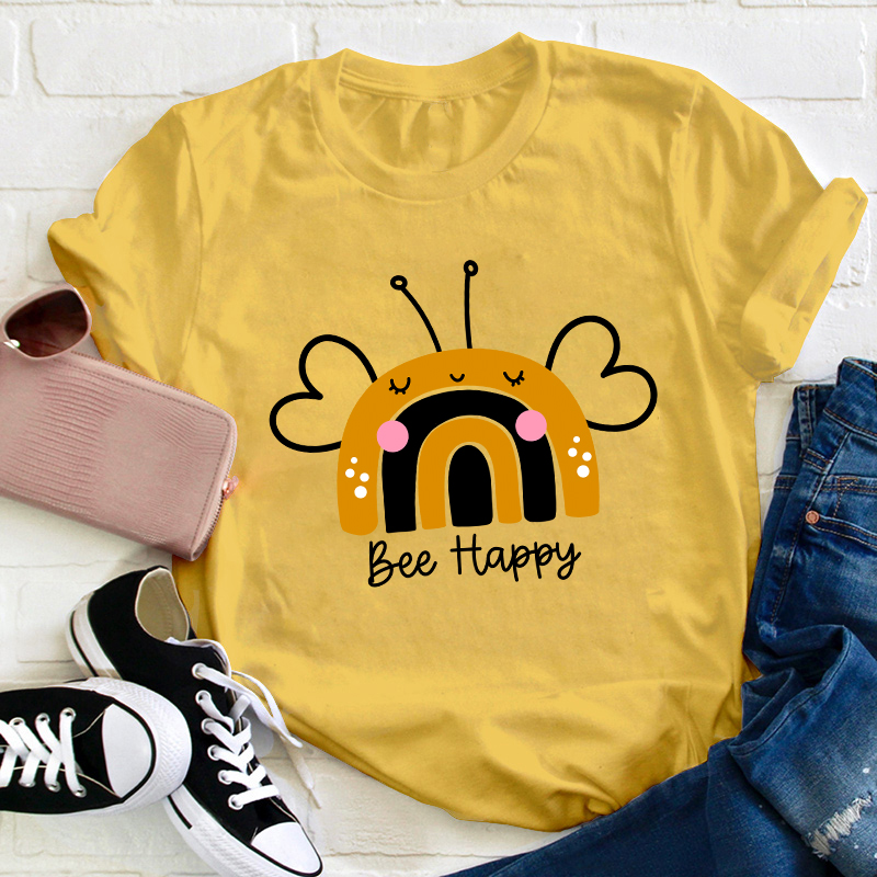 Be Happy Teacher T-Shirt