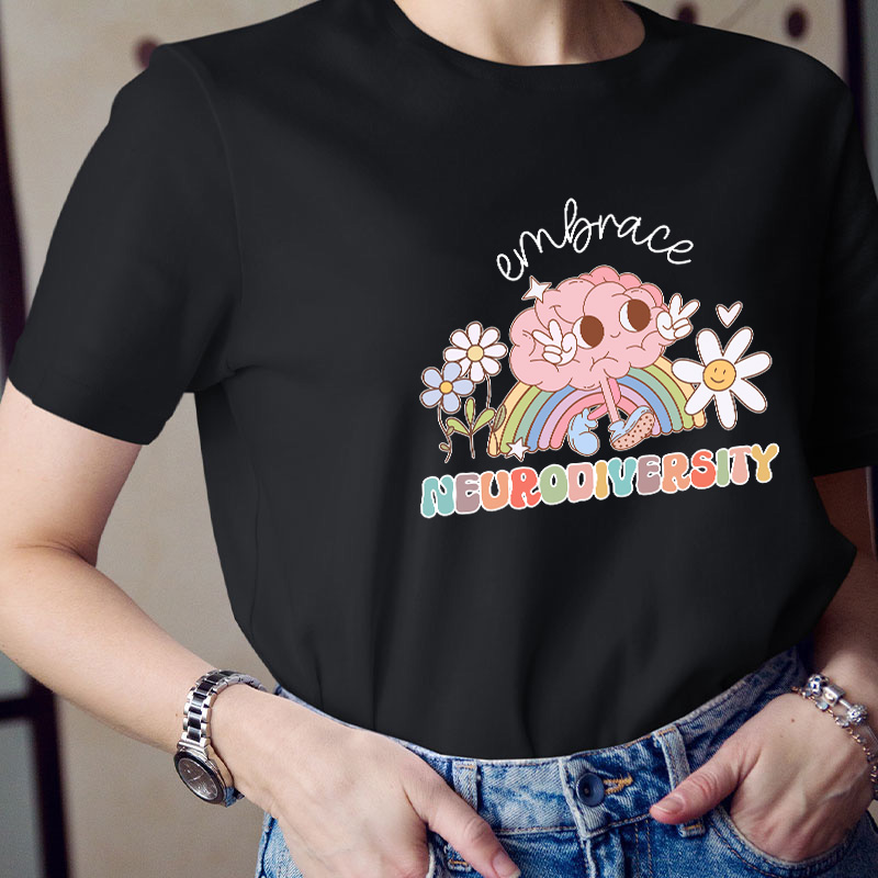 Embrace Neurodiversity Teacher T-Shirt