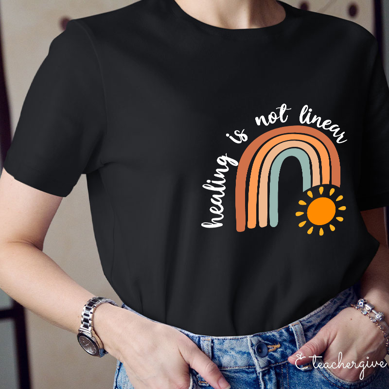 Healing Is Not Linear Teacher T-Shirt