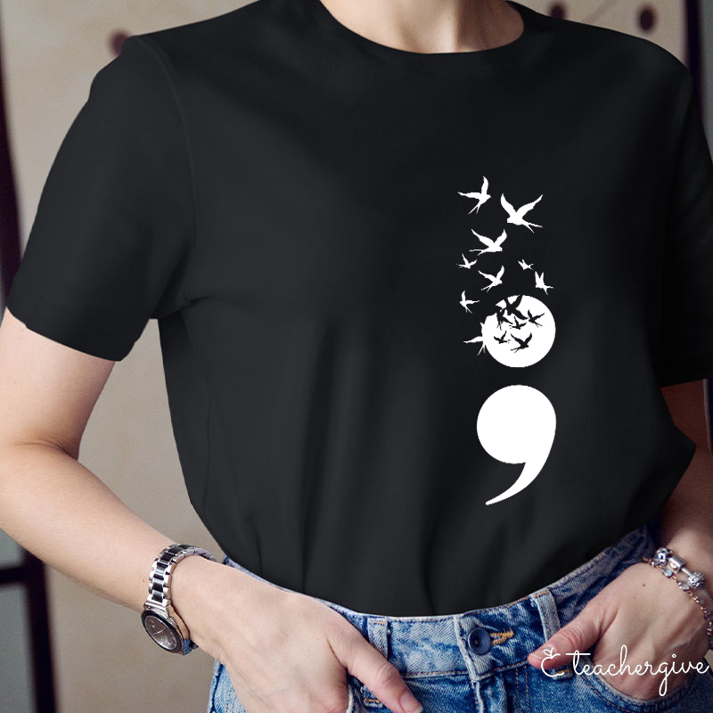 Birds Flying High Semicolon Teacher T-Shirt