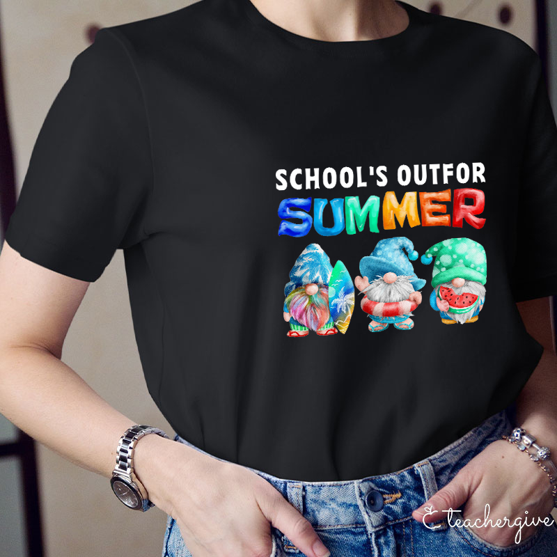 School's Out For Summer Teacher T-Shirt