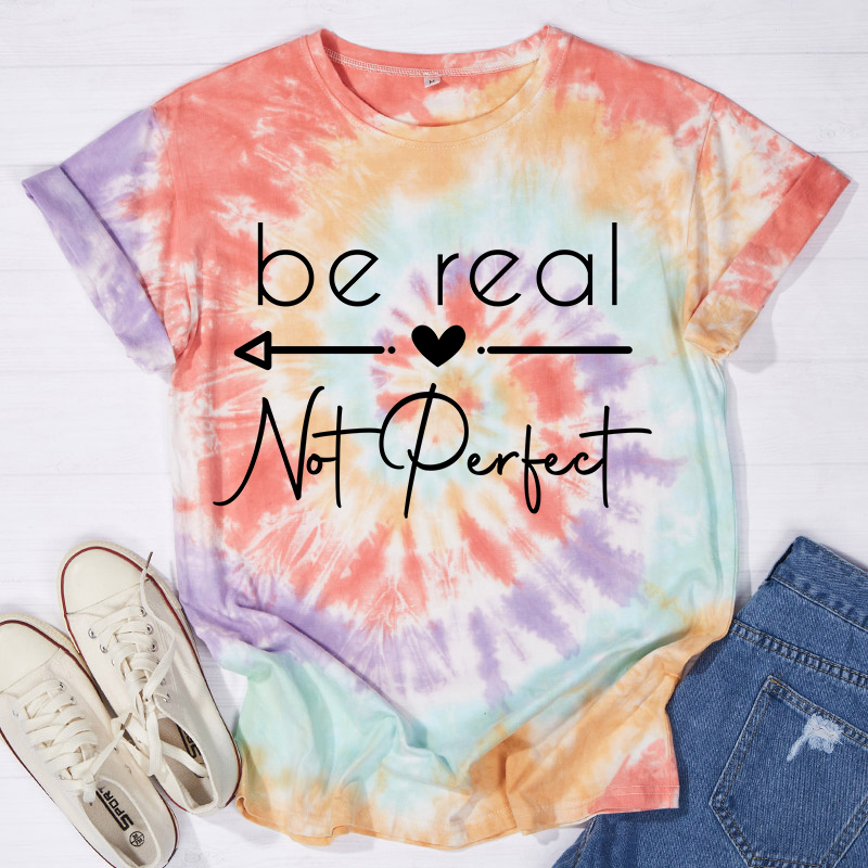 Be Real Teacher Tie-dye T-Shirt
