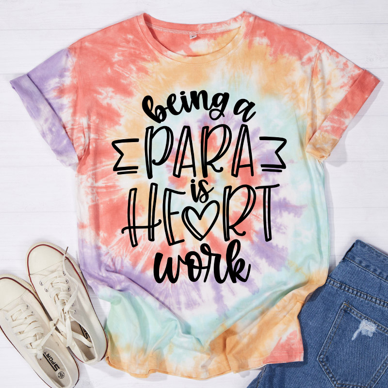 Personalized Being A Para Teacher Tie-dye T-Shirt