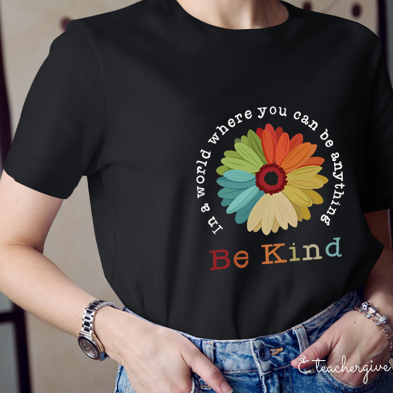 Be Kind Teacher T-Shirt