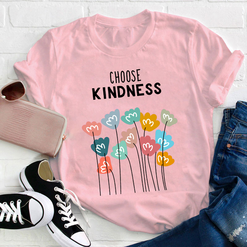 Choose Kindness Teacher T-Shirt
