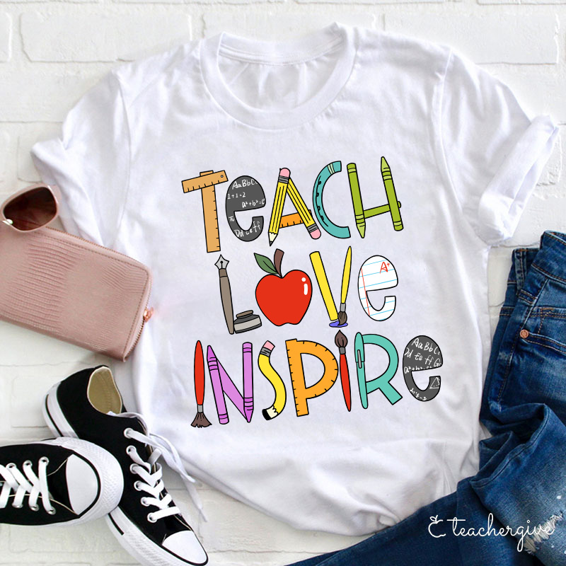 Teach Love Inspire Teacher T-Shirt-Teachergive