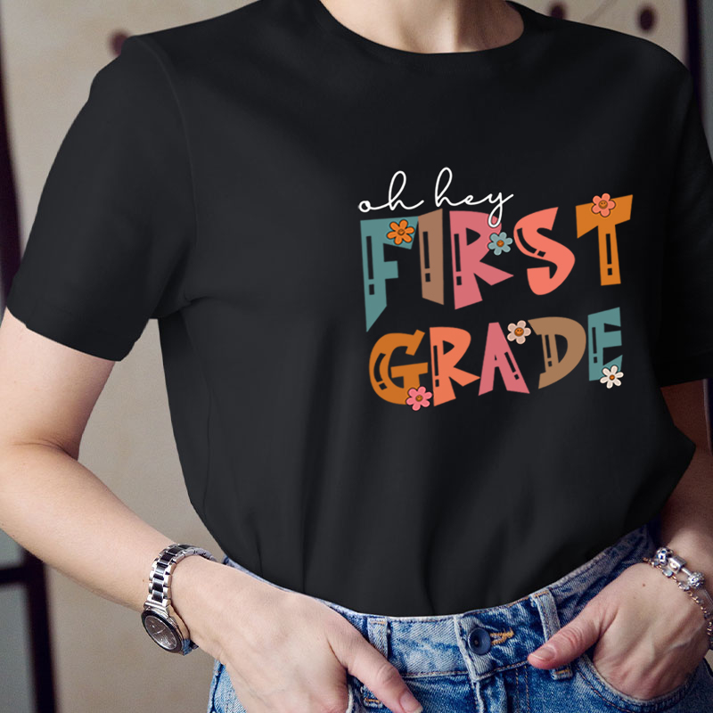 Personalized Grade Oh Hey Teacher T-Shirt