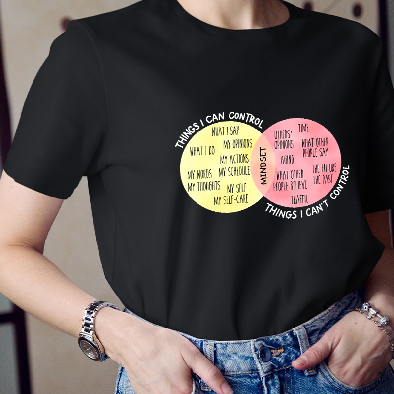 Things I Can Control Teacher T-Shirt