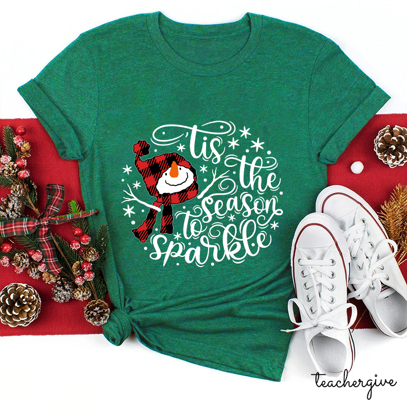 Tis The Season To Sparkle Teacher T-Shirt