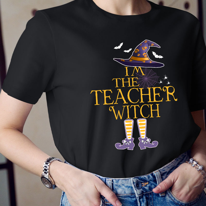 I'm The Teacher Witch T-Shirt