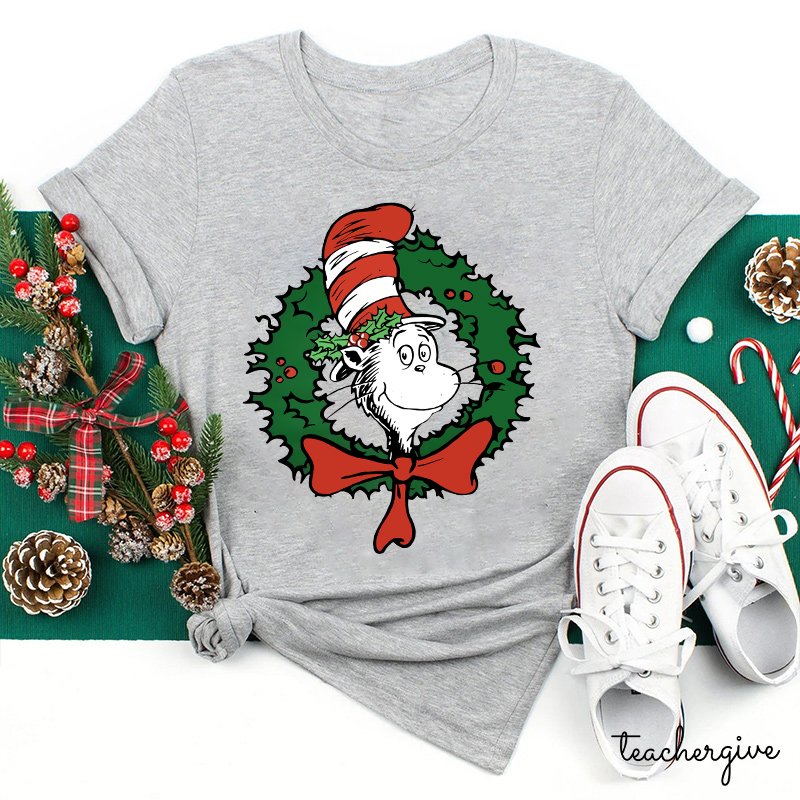 The Cat In The Hat With A Christmas Wreath Teacher T-Shirt