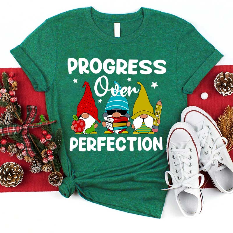 Progress Over Perfection Gnome Teacher T-Shirt