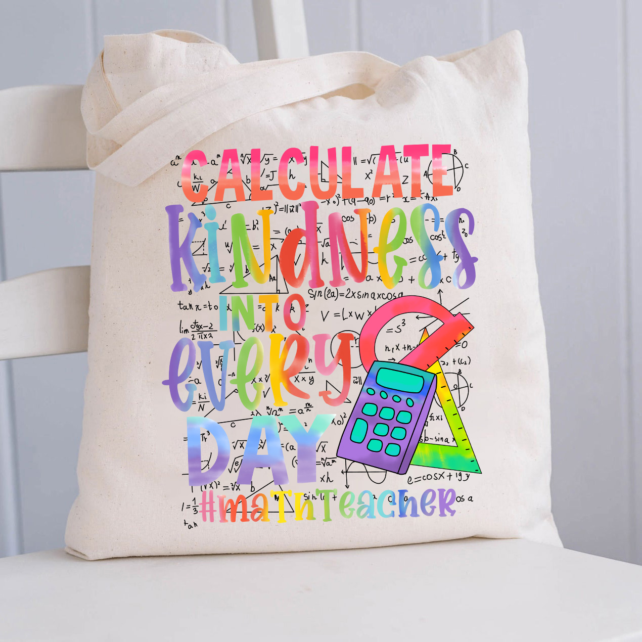 Calculate Kindness Into Everyday Tote Bag