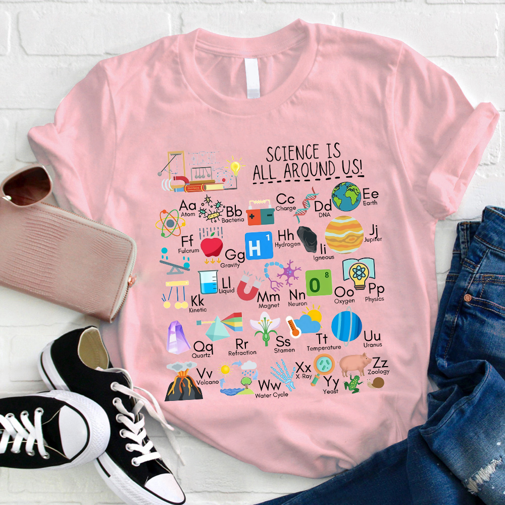 Science Is All Around Us Periodic Table T-Shirt
