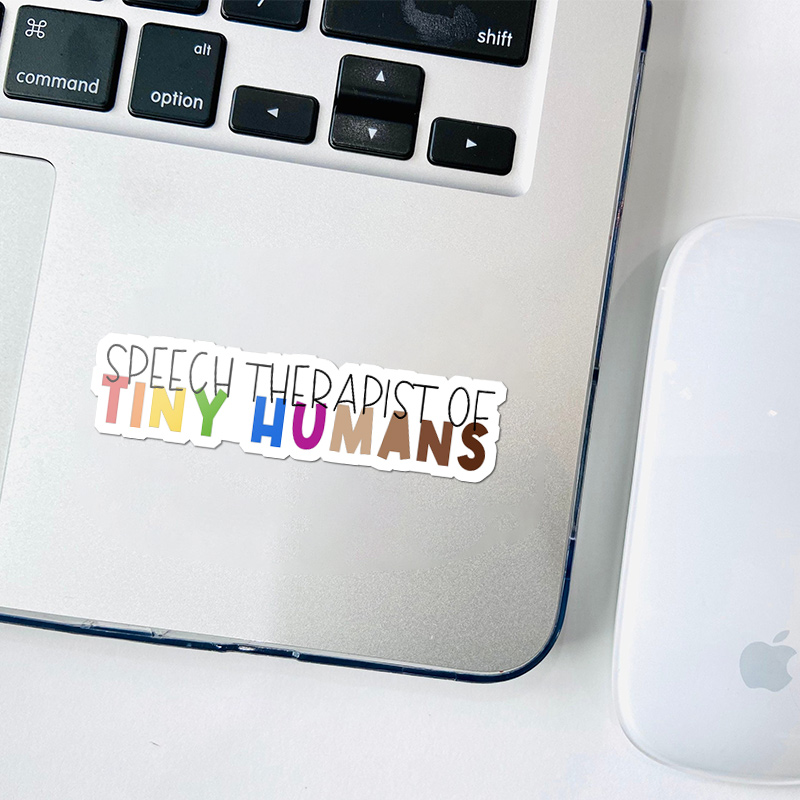 Speech Therapist Of Tiny Humans Teacher Stickers