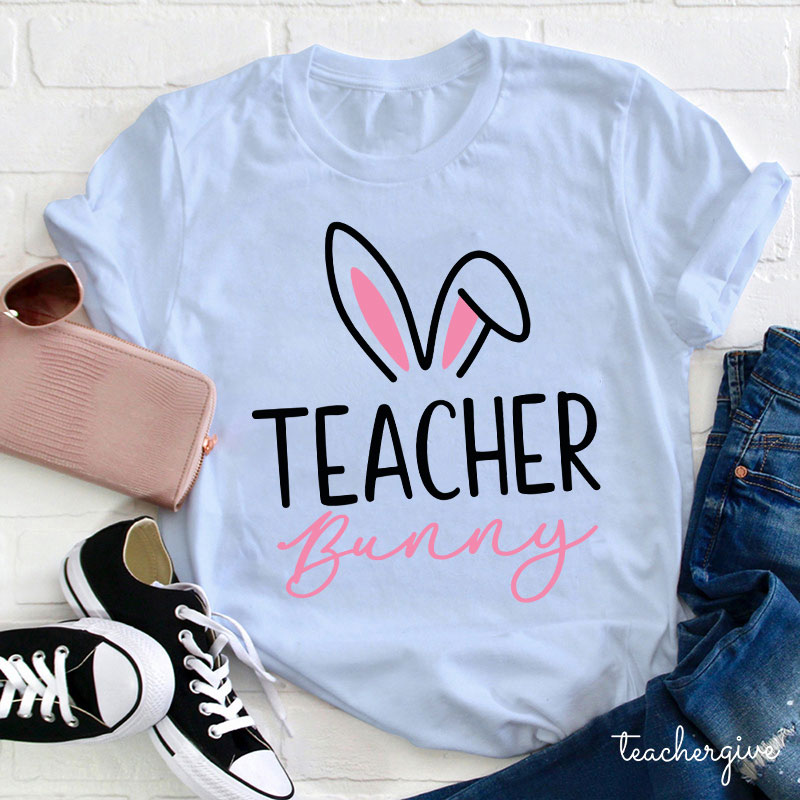 Teacher Bunny Teacher T-Shirt