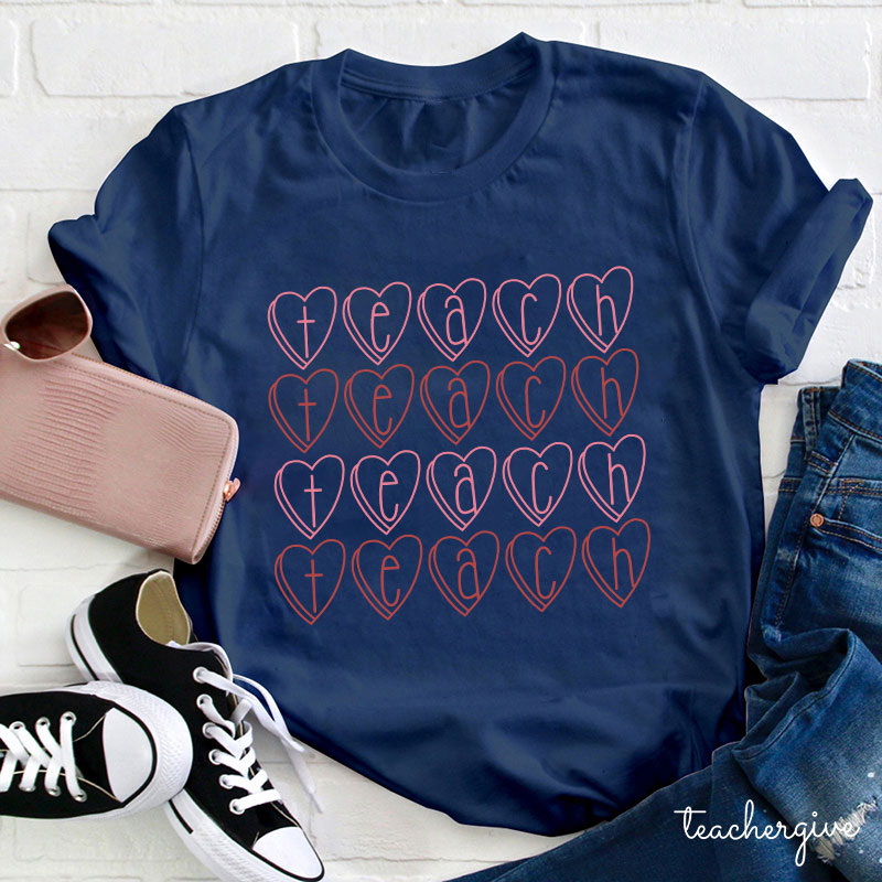 Teach Is A Work Of Heart Teacher T-Shirt