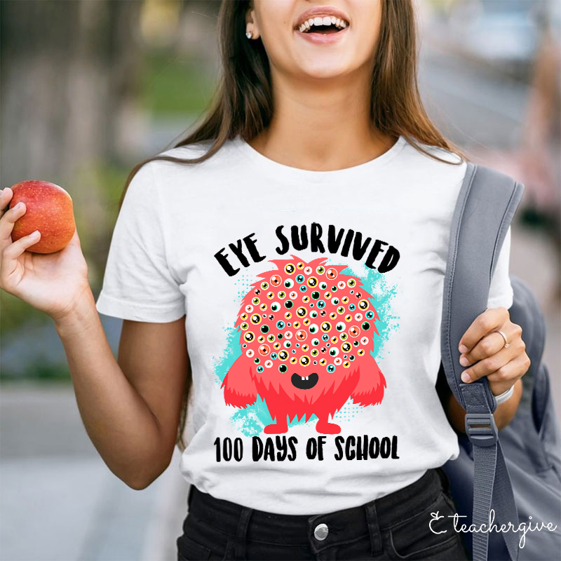 Eye Survived 100 Days Of School Teacher T-Shirt
