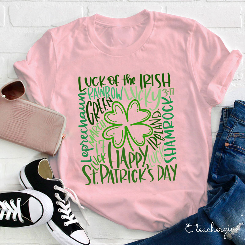 Luck Of The Irish Teacher T-Shirt