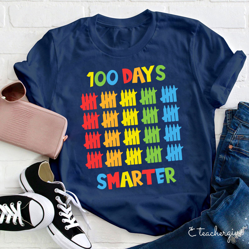 100 Days Of Being Smart Teacher T-Shirt