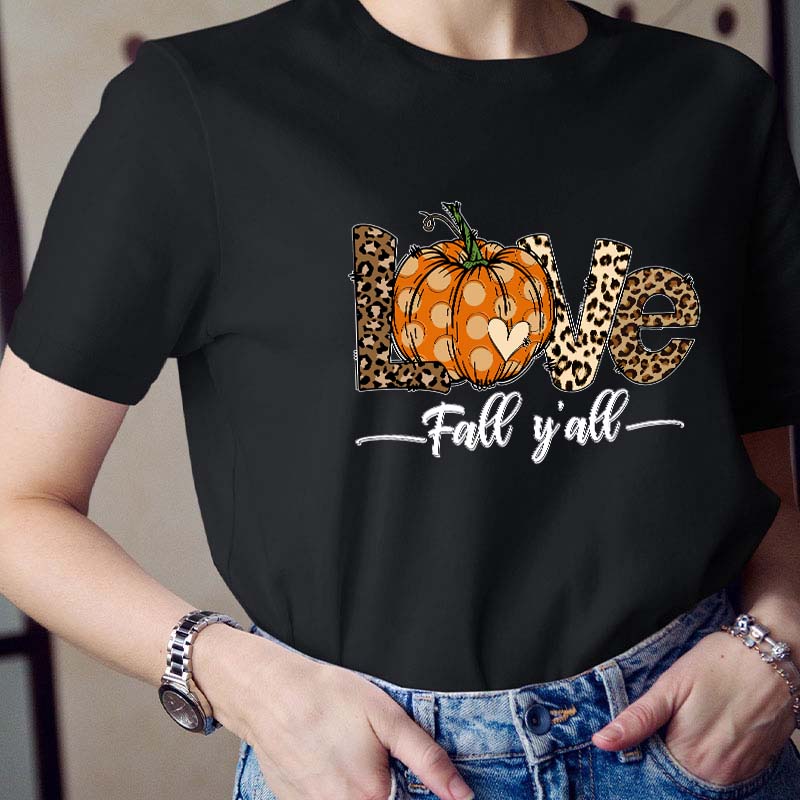 Love Fall You Are Teacher T-Shirt