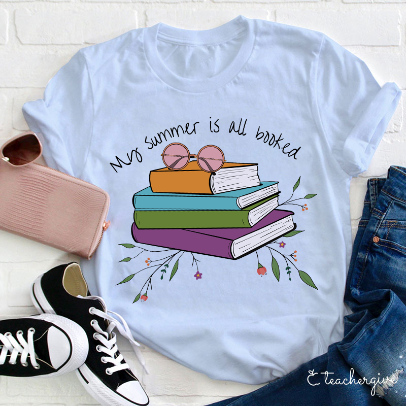 My Summer Is All Booked T-Shirt