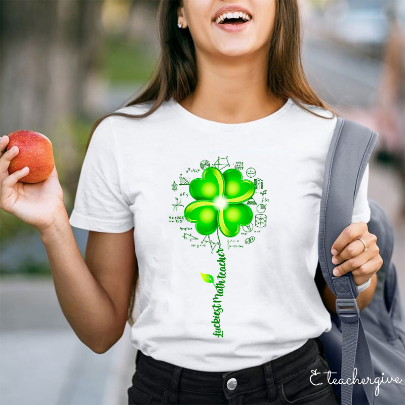 Luckiest Math Teacher T-Shirt