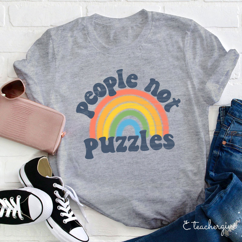 People Not Puzzles Teacher T-Shirt