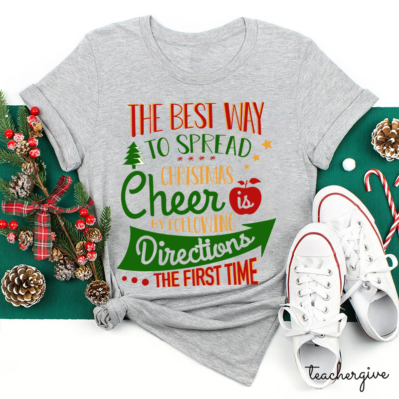 The Best Way To Celebrate The Christmas Teacher T-Shirt