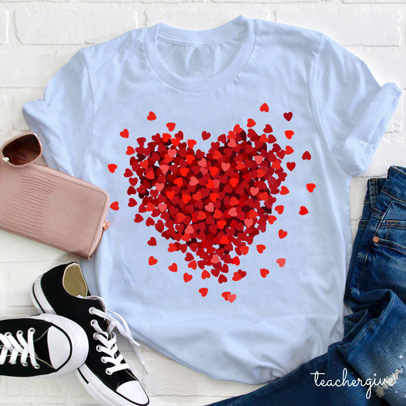 Let Love Fill Your Heart Teacher T-Shirt