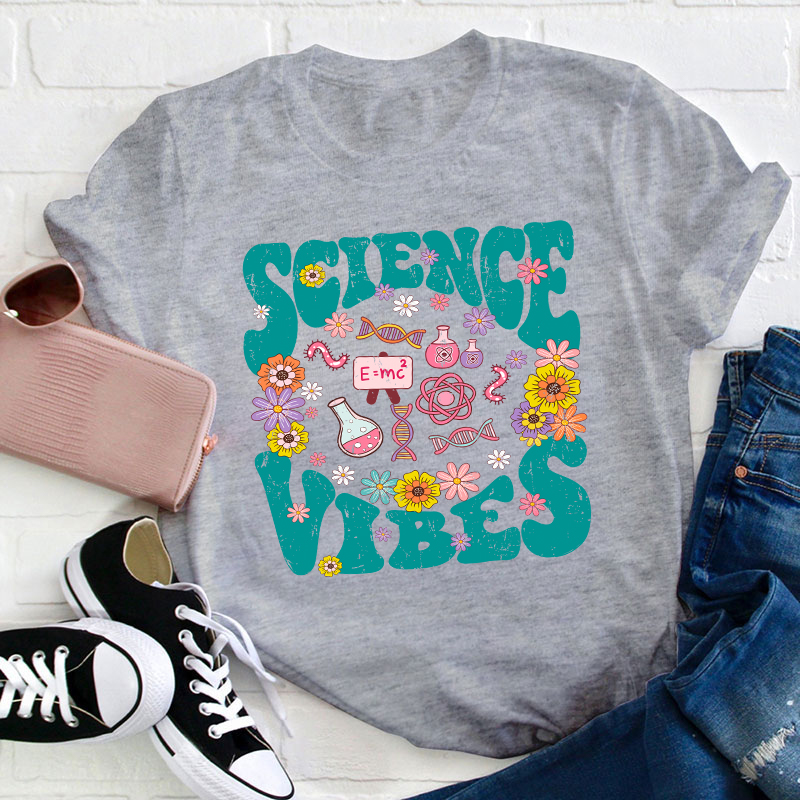 Science Vibes Teacher T-Shirt