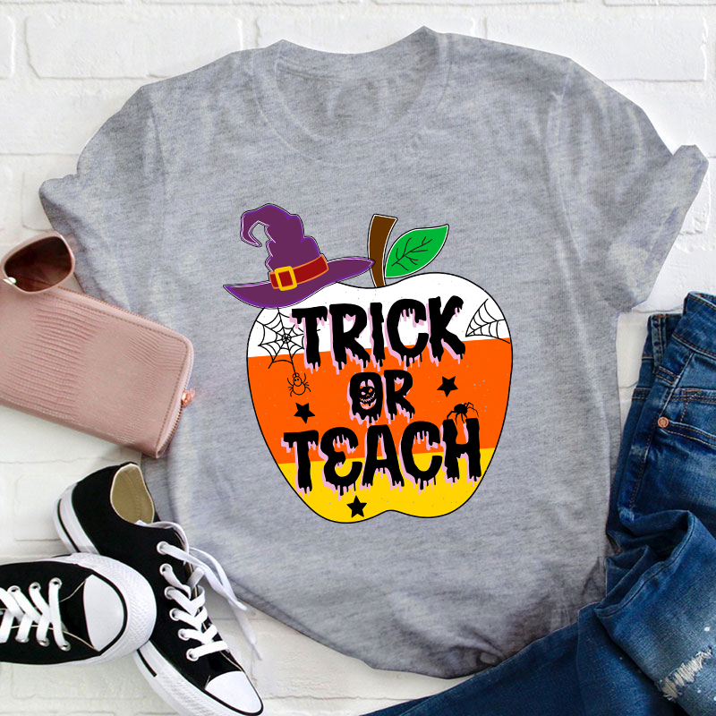 Trick Or Teach Teacher T-Shirt