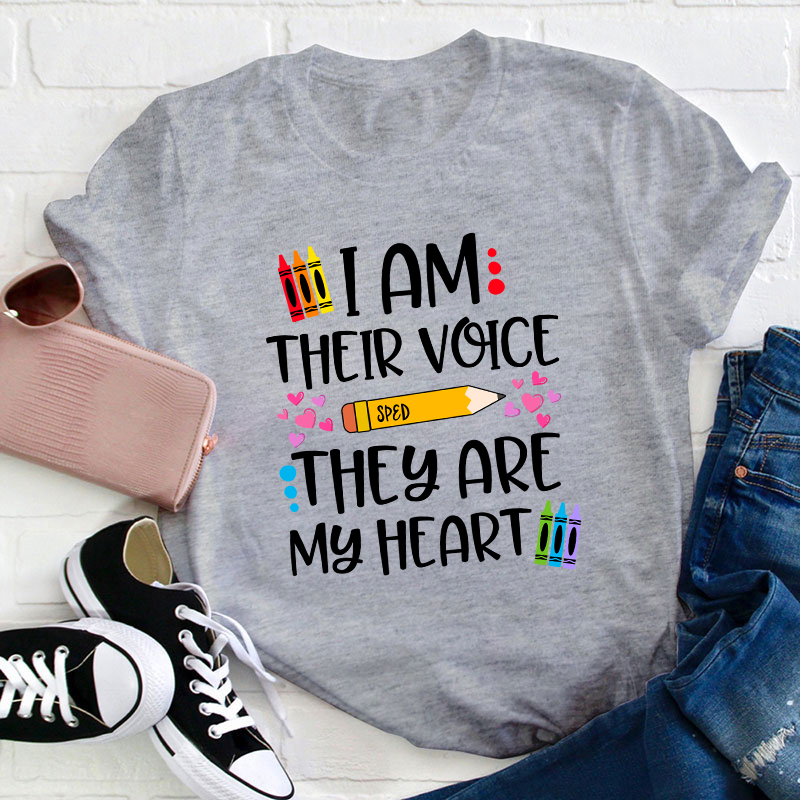 I Am Their Voice Sped They Are My Heart Teacher T-Shirt