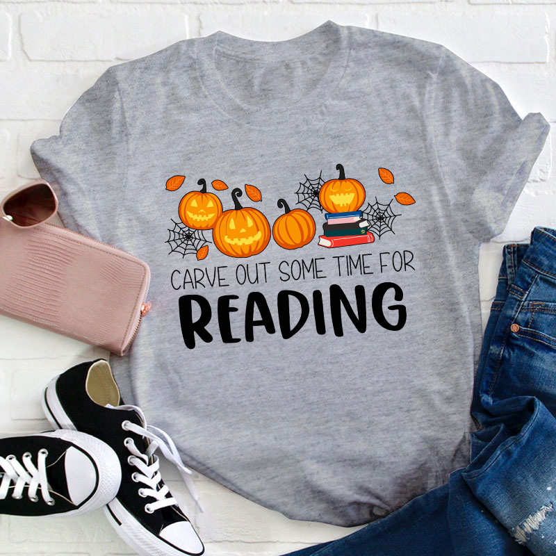 Carve Out Some Time For Reading Teacher T-Shirt