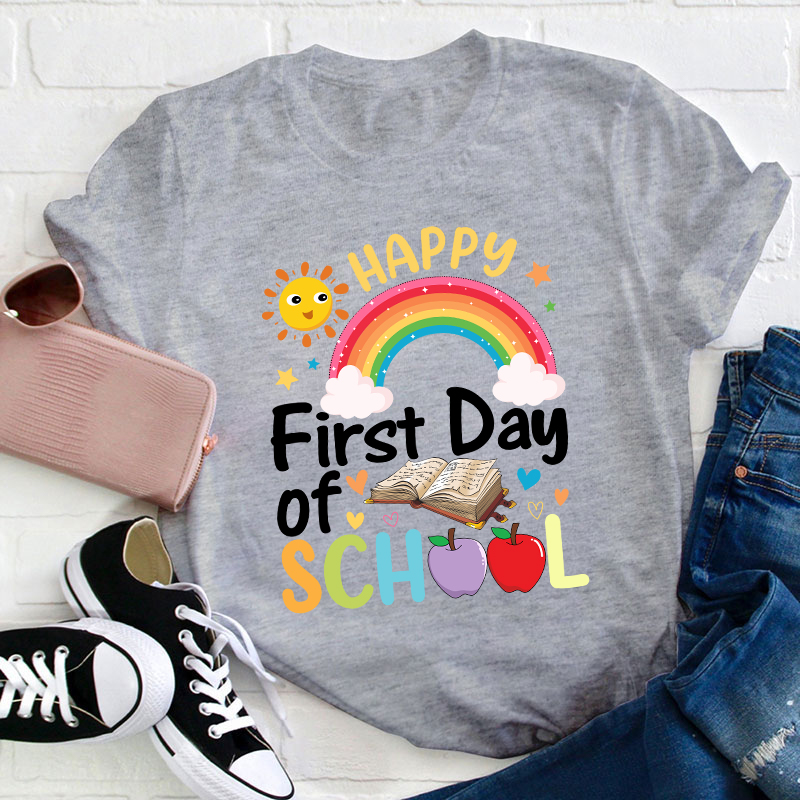 Happy First Day Of School Sunshine And Rainbow T-Shirt