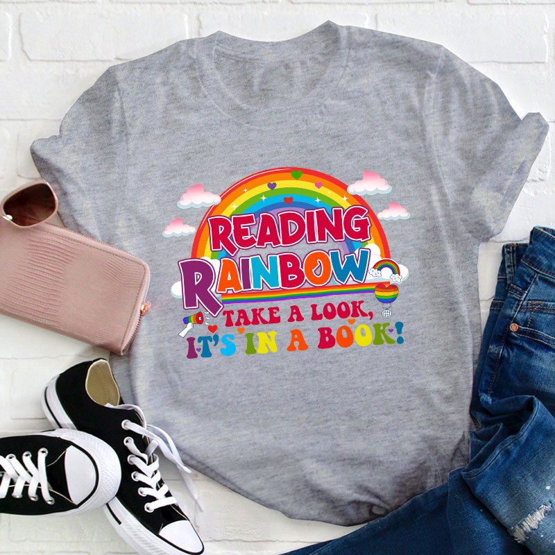 Reading Rainbow Take A Look Teacher T-Shirt