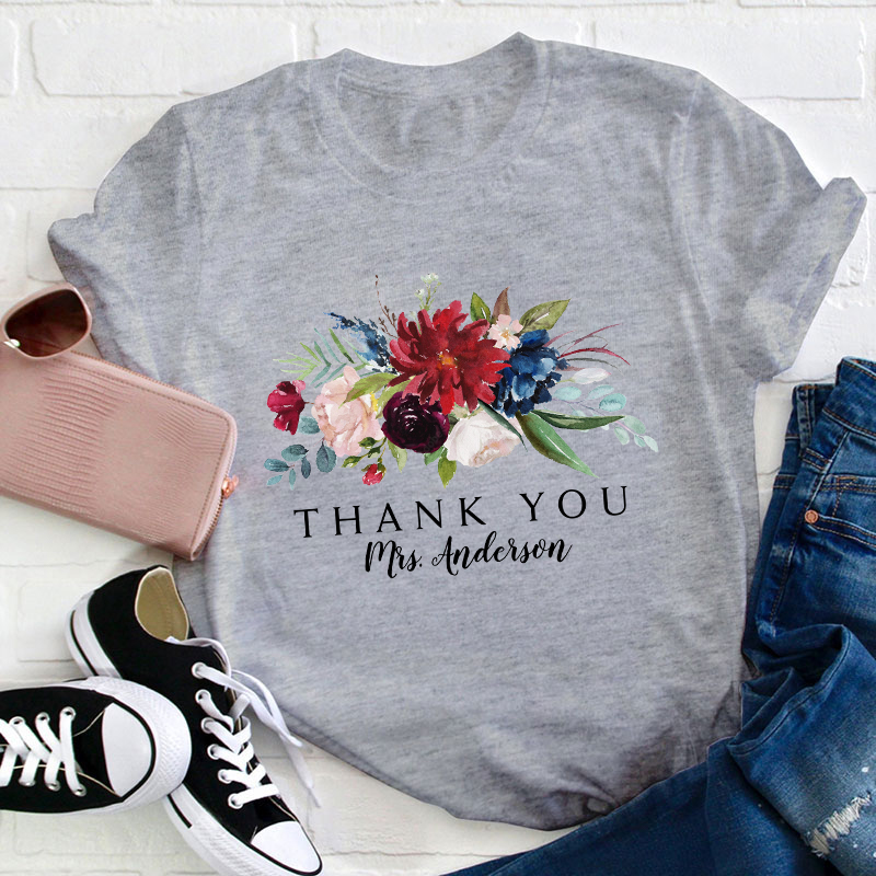 Personalized Floral Bouquet Thank You Teacher T-Shirt