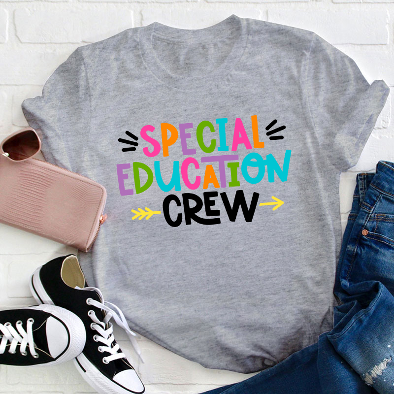 Special Education Crew Teacher T-Shirt