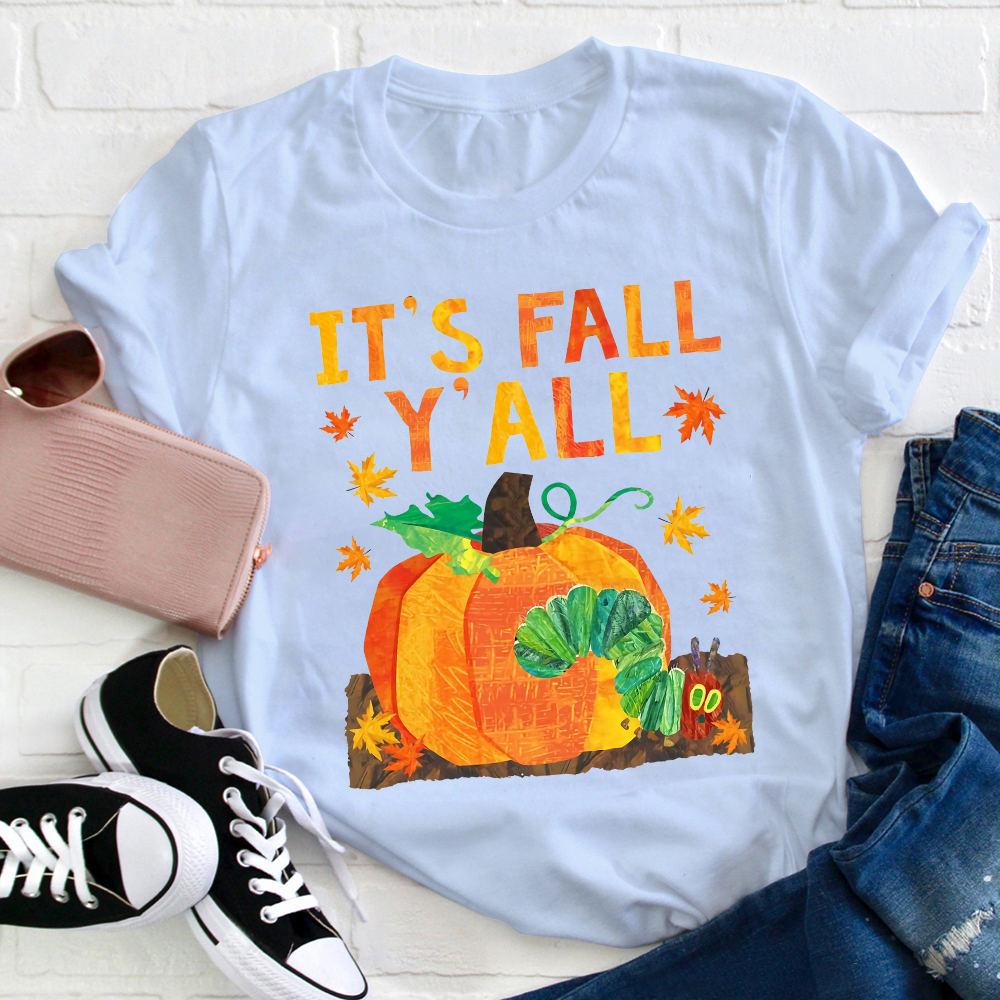 It's Fall Y'all T-Shirt