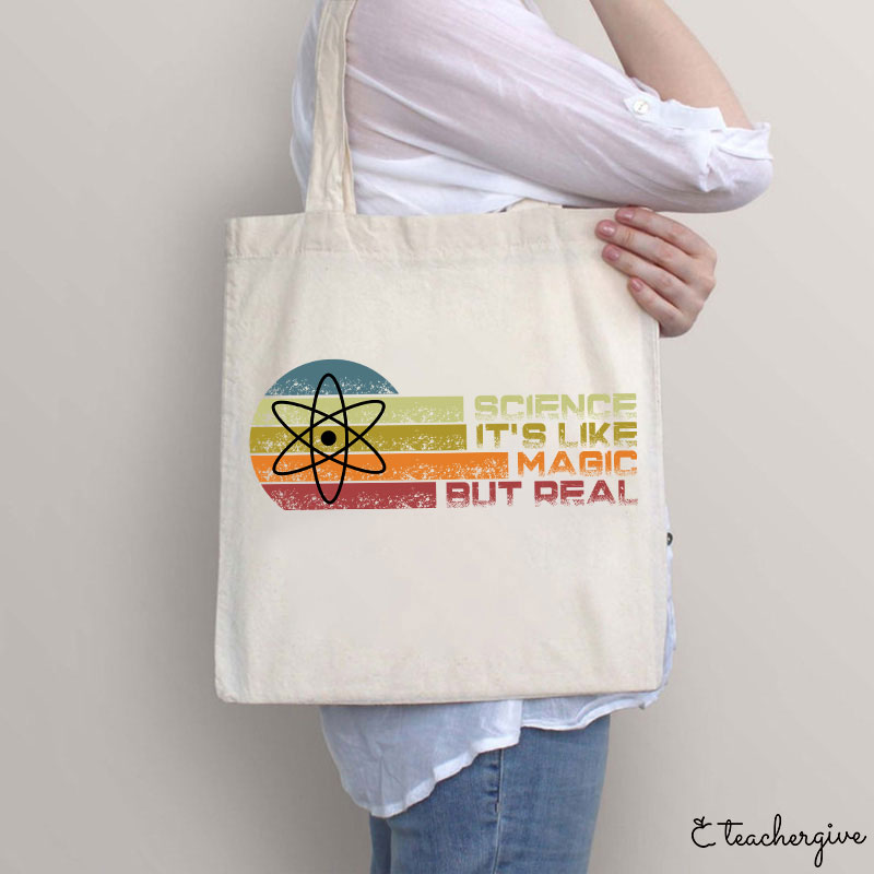 Science It's Like Magical But Real Tote Bag