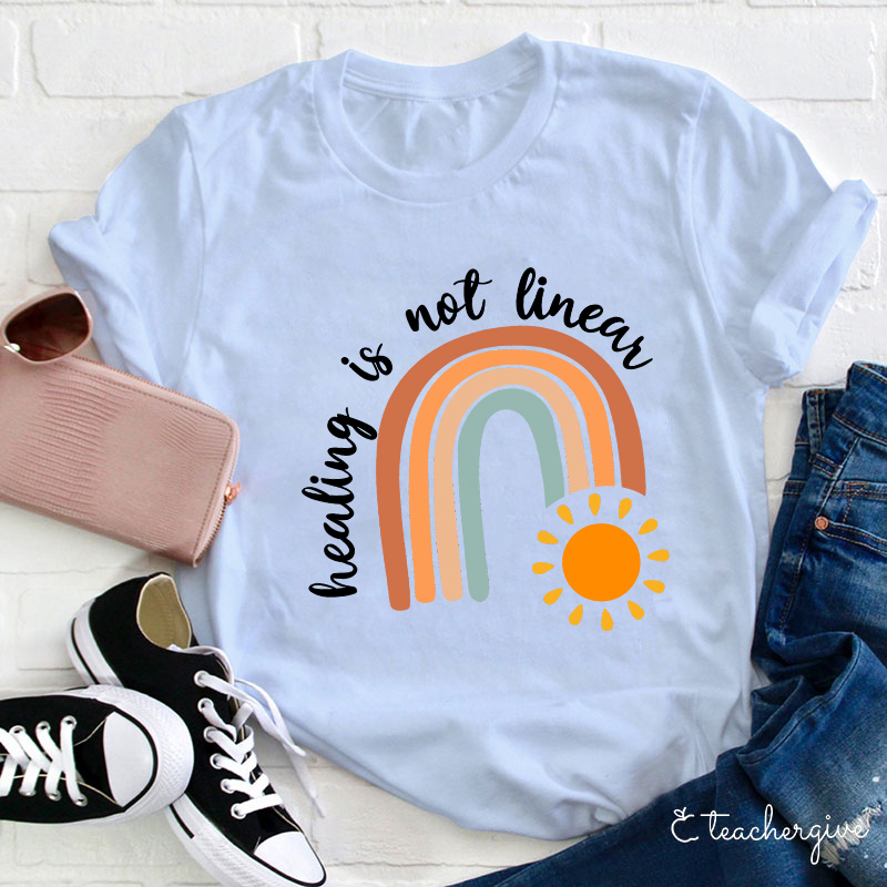 Healing Is Not Linear Teacher T-Shirt