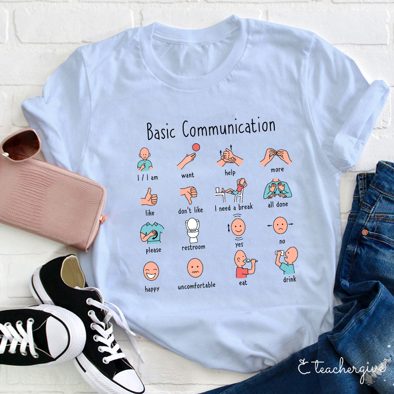 Some Basic Communication Teacher T-Shirt
